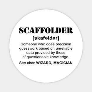 Scafffolder Definition Magnet